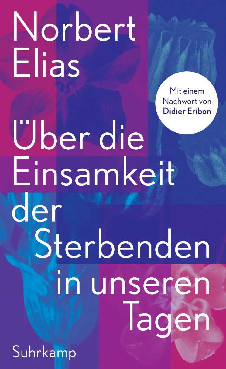 Cover: Über die Einsamkeit der Sterbenden in unseren Tagen (Paperback) von Norbert Elias