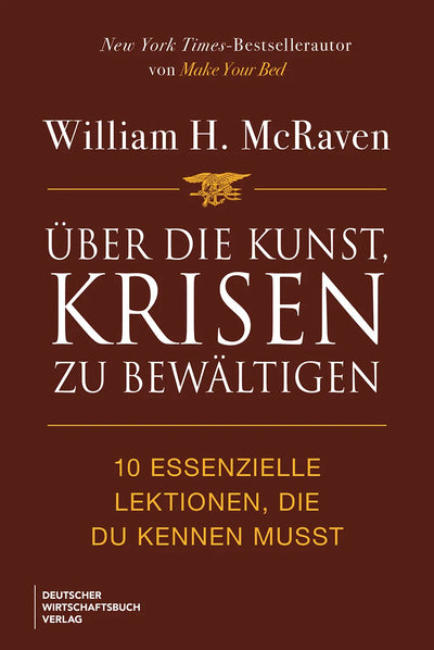 Über die Kunst, Krisen zu bewältigen