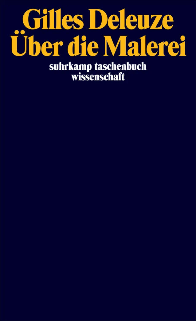 Cover: Über die Malerei (Taschenbuch) von Gilles Deleuze