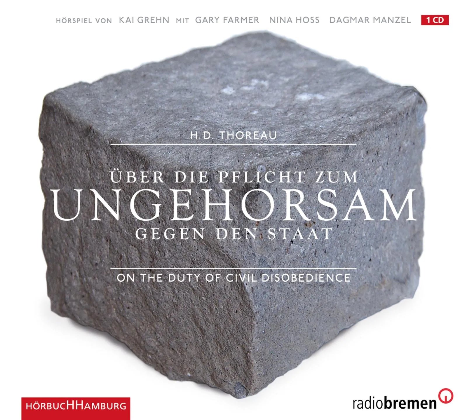 Buchcover von 'Über die Pflicht zum Ungehorsam gegen den Staat' - Hörbuch (CD) von Henry David Thoreau