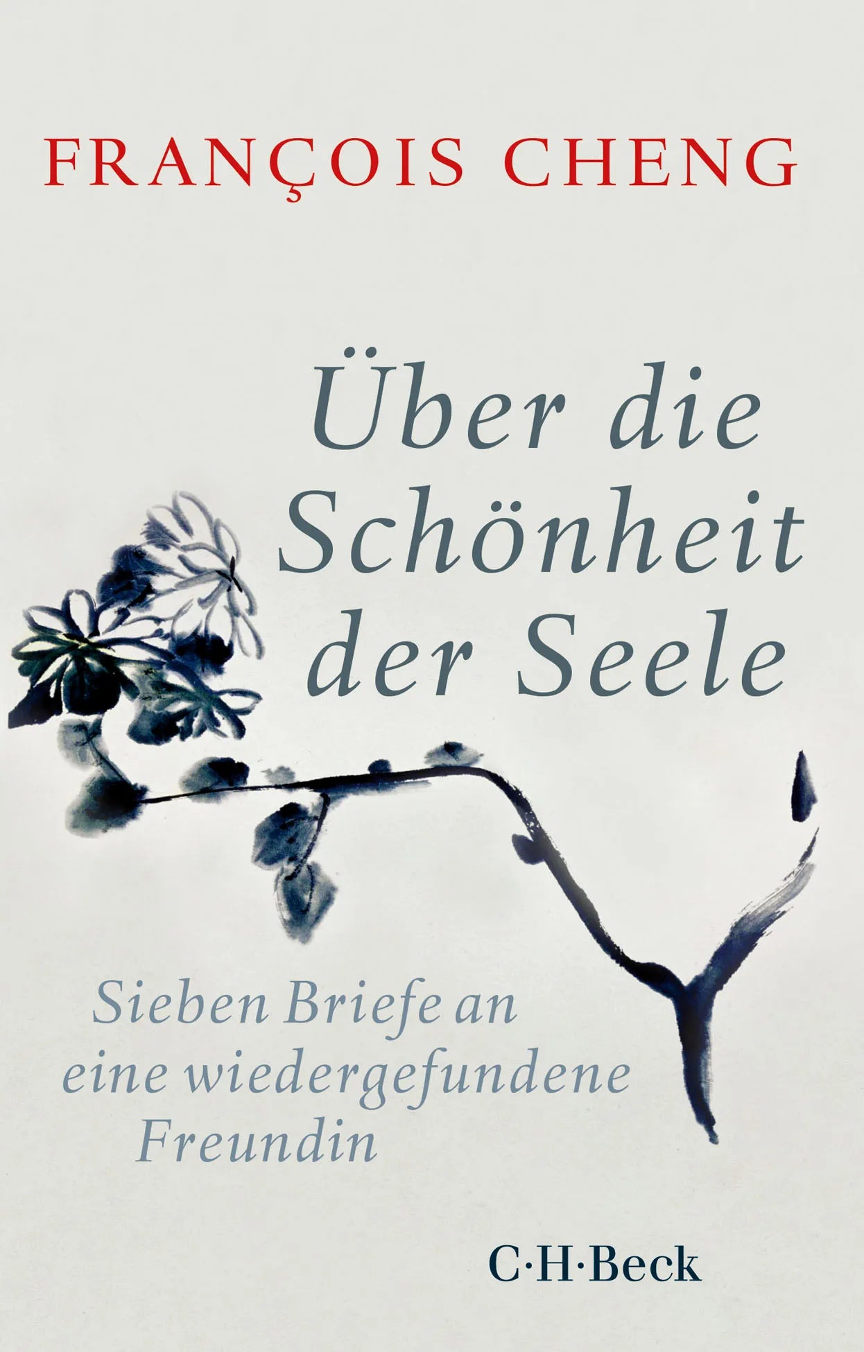 Buchcover von 'Über die Schönheit der Seele' - Taschenbuch von François Cheng