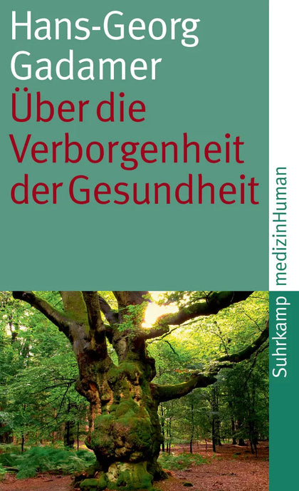 Buchcover von 'Über die Verborgenheit der Gesundheit' - Taschenbuch von Hans-Georg Gadamer