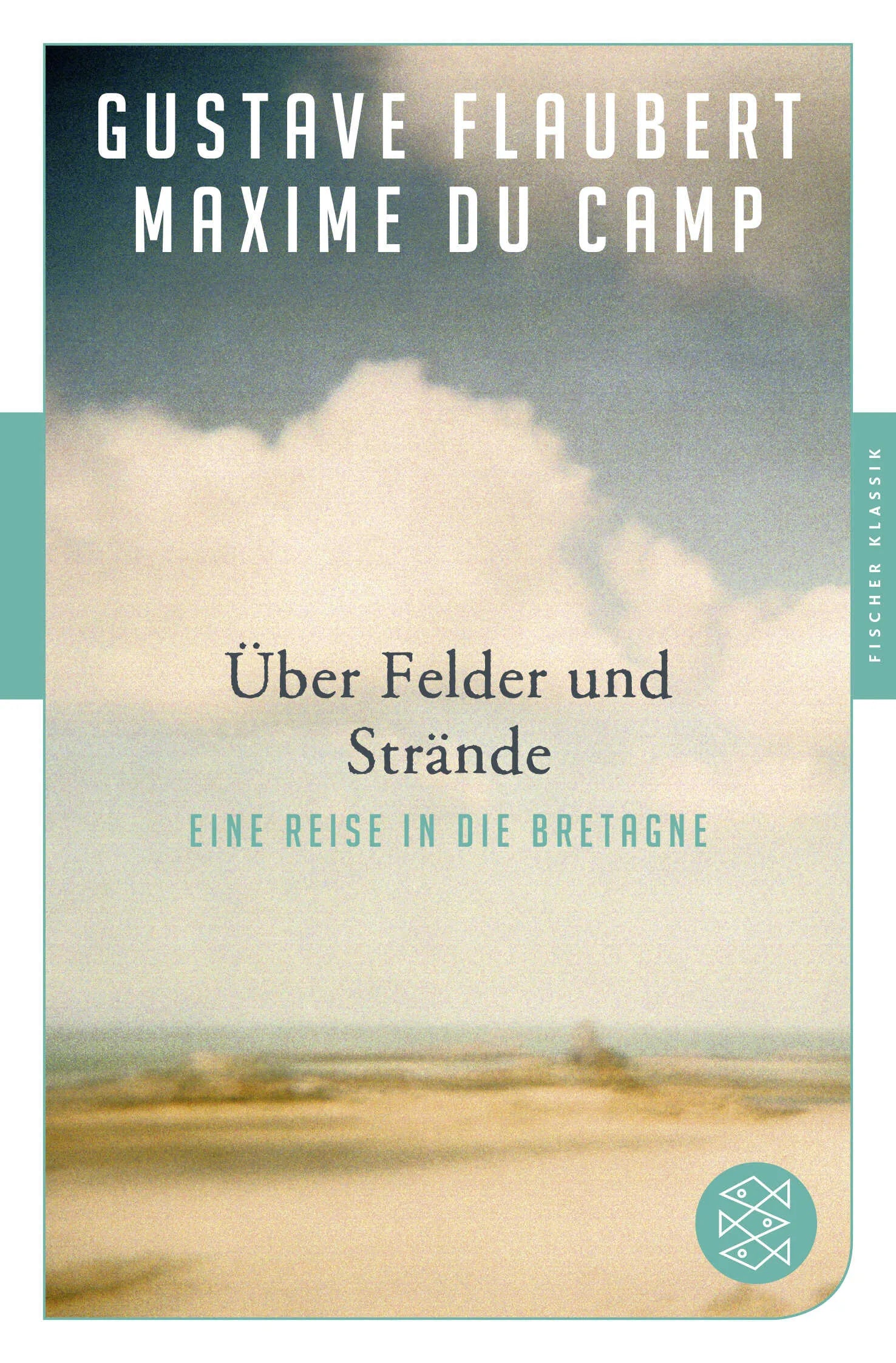 Buchcover von 'Über Felder und Strände' - Taschenbuch von Gustave Flaubert