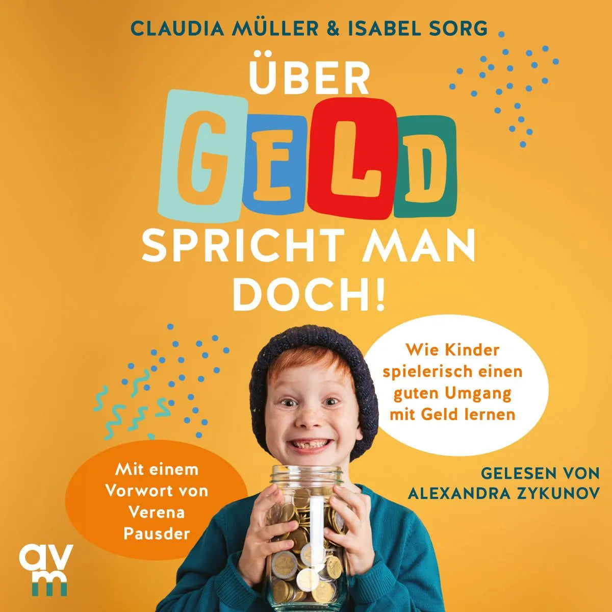 Cover: Über Geld spricht man doch! (Hörbuch Download) von Claudia Müller