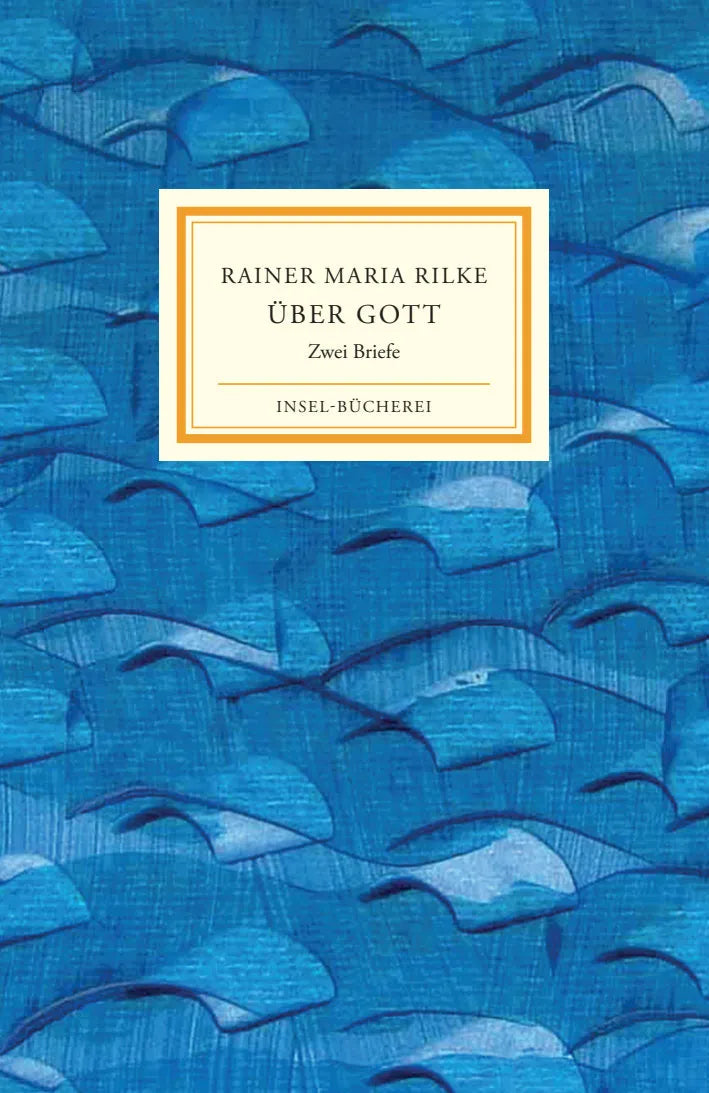 Buchcover von 'Über Gott' - Gebundene Ausgabe von Rainer Maria Rilke
