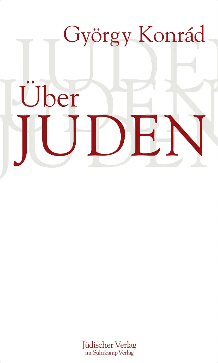 Buchcover von 'Über Juden' - Gebundene Ausgabe von György Konrád