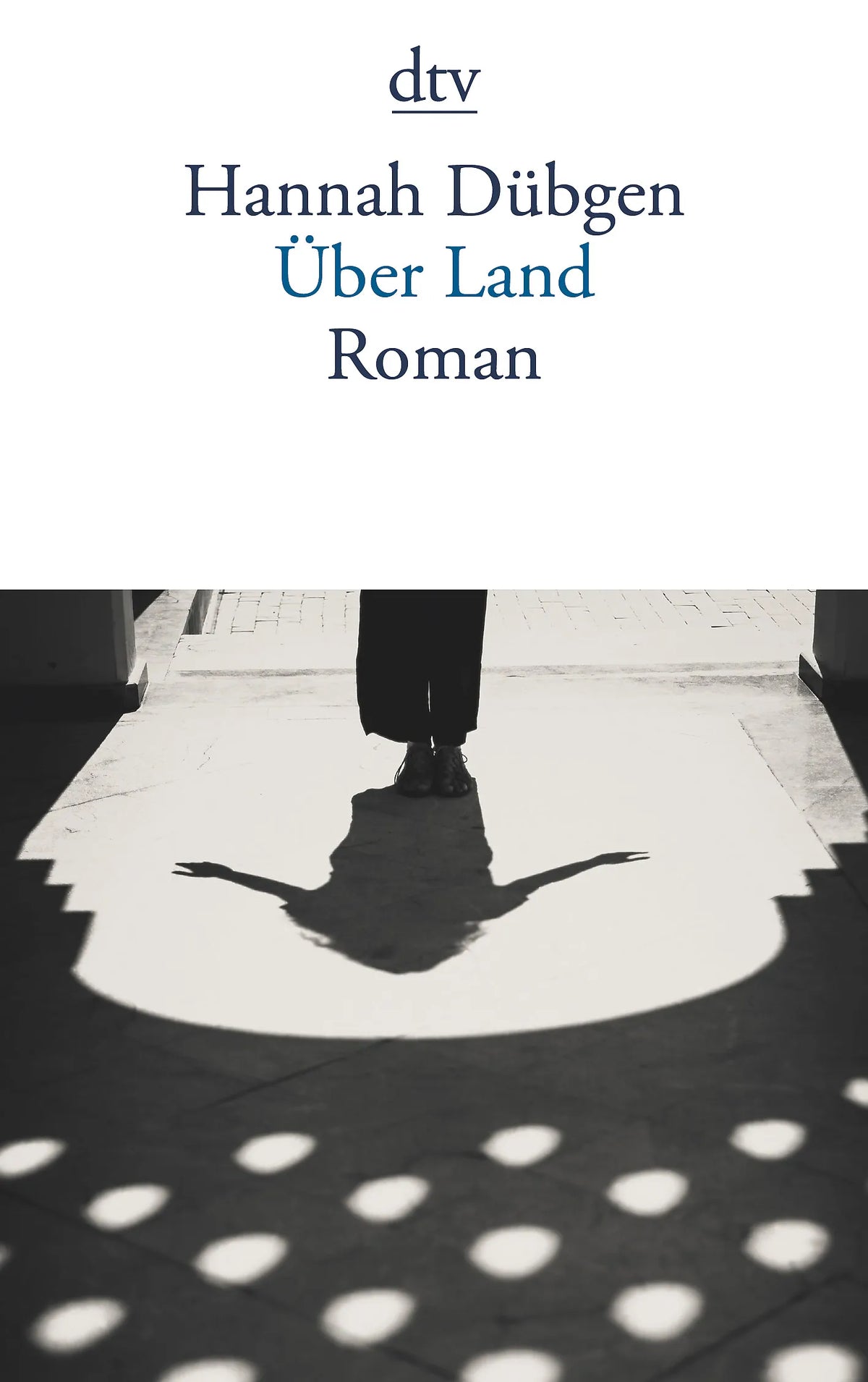 Buchcover von 'Über Land' - Taschenbuch von Hannah Dübgen