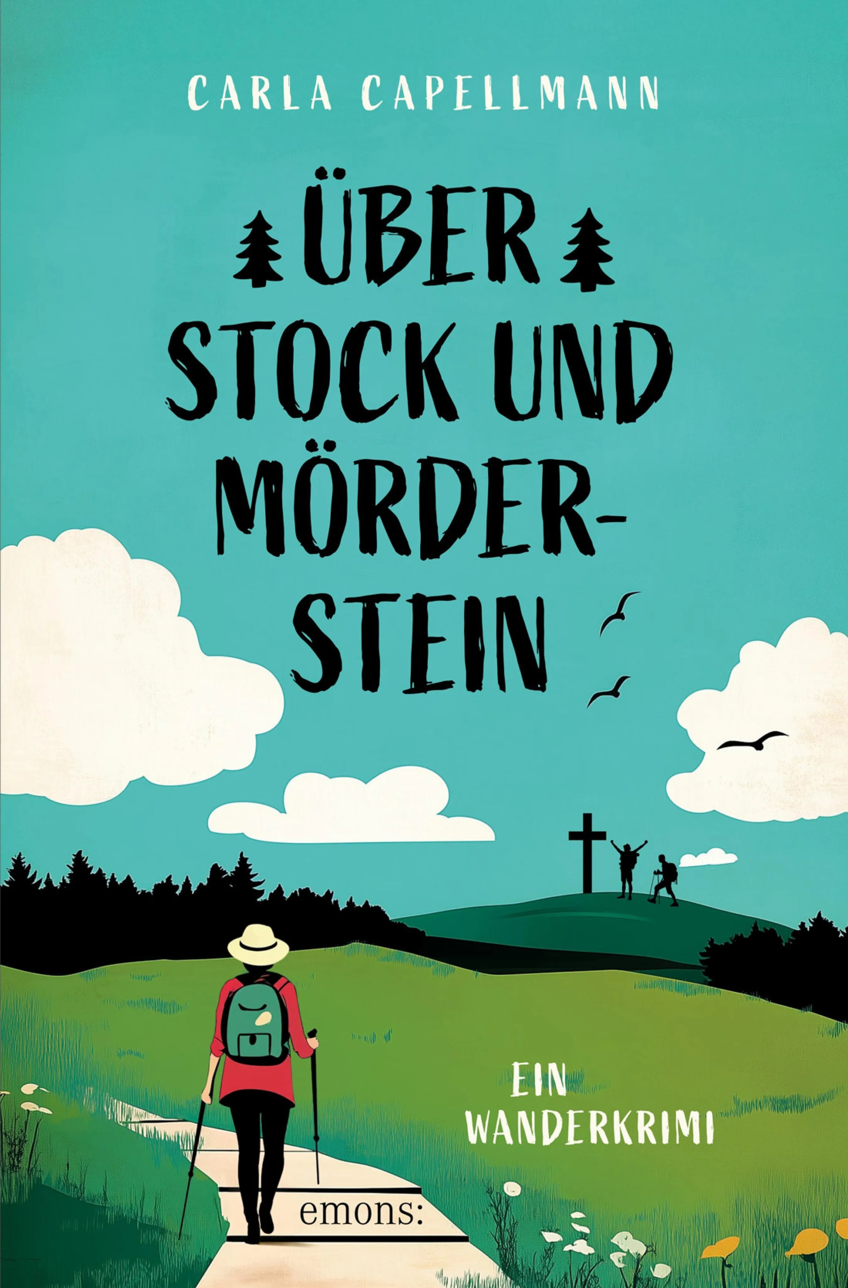 Cover: Über Stock und Mörderstein (E-Book) von Carla Capellmann