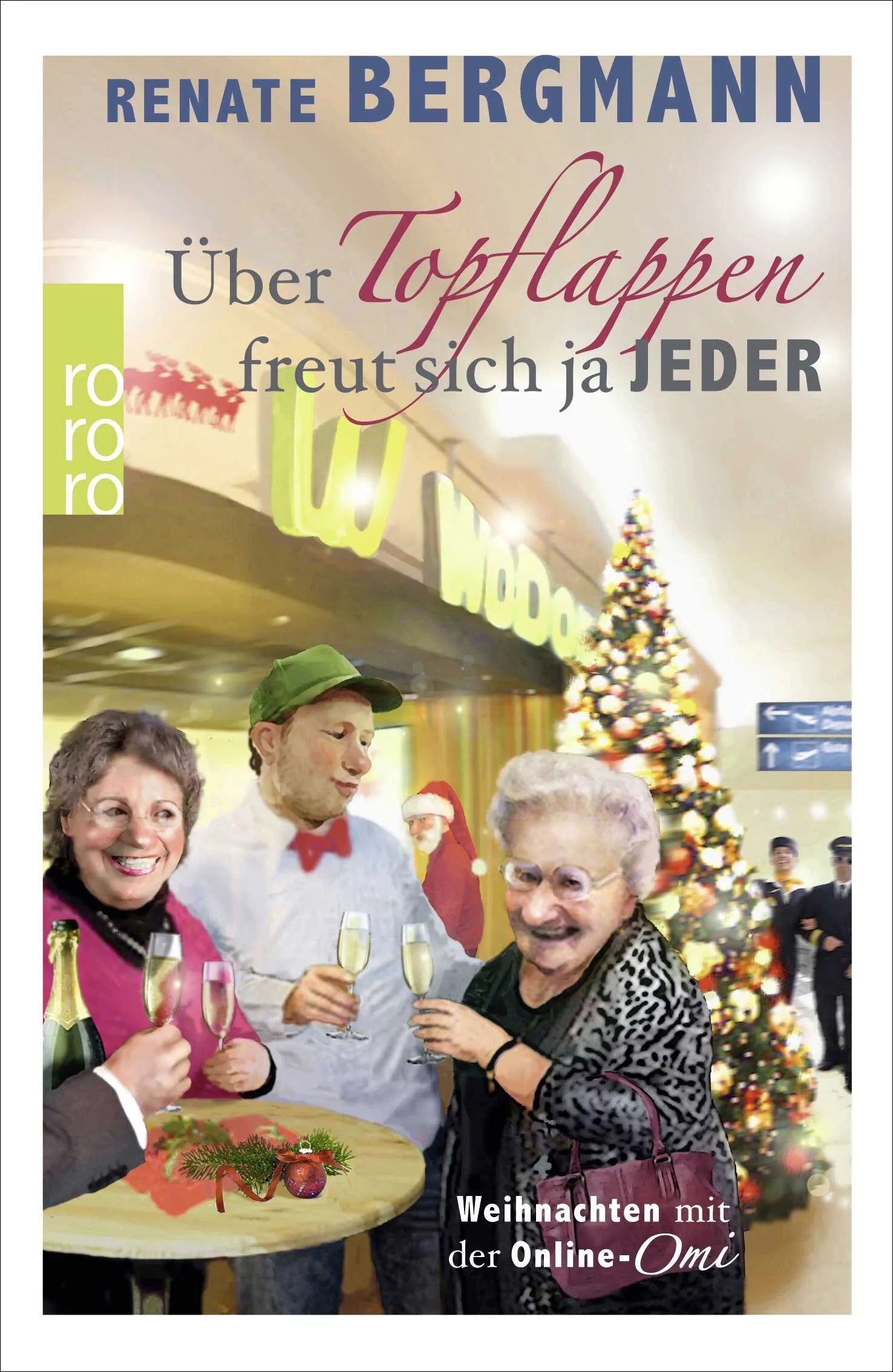 Buchcover von 'Über Topflappen freut sich ja jeder' - Gebundene Ausgabe von Renate Bergmann