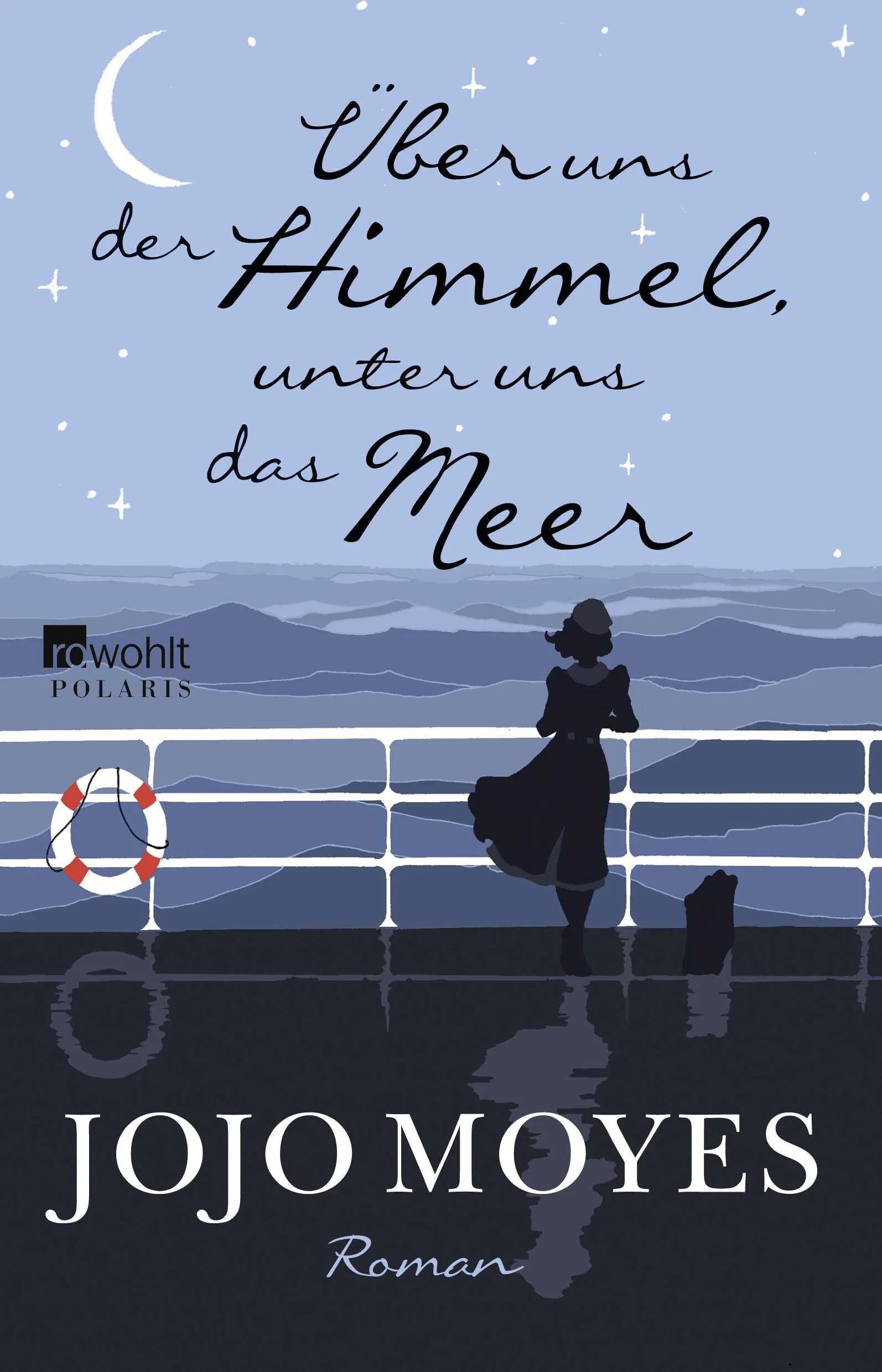 Buchcover von 'Über uns der Himmel, unter uns das Meer' - Paperback von Jojo Moyes