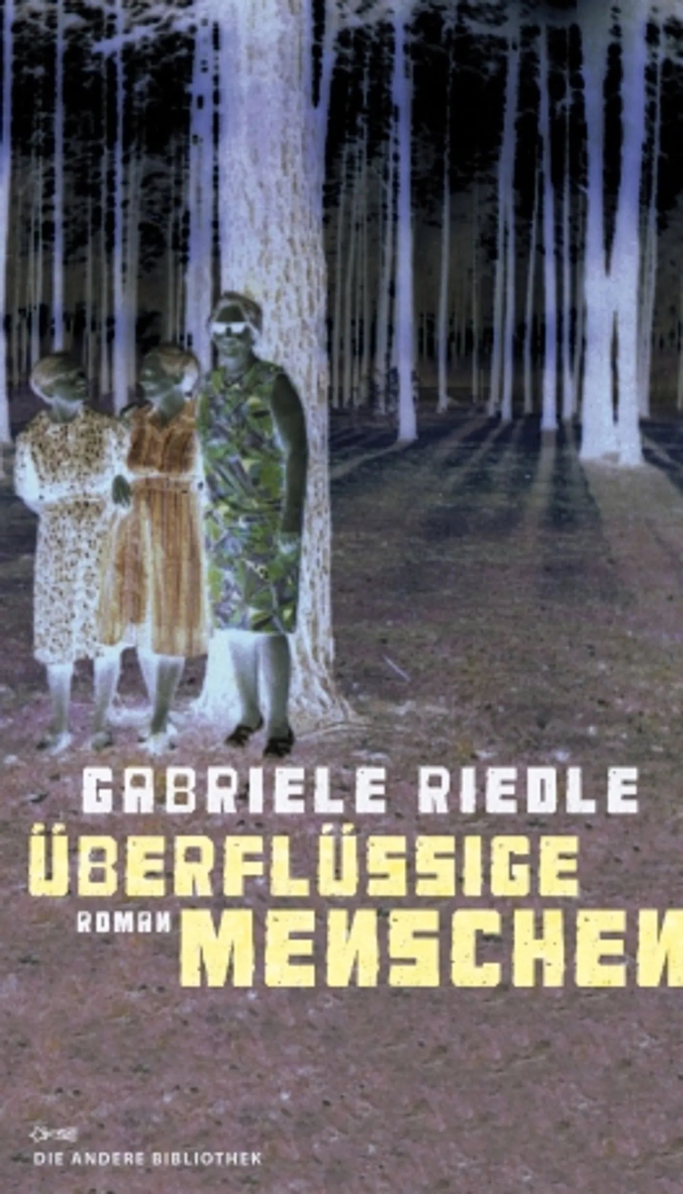 Buchcover von 'Überflüssige Menschen' - Gebundene Ausgabe von Gabriele Riedle