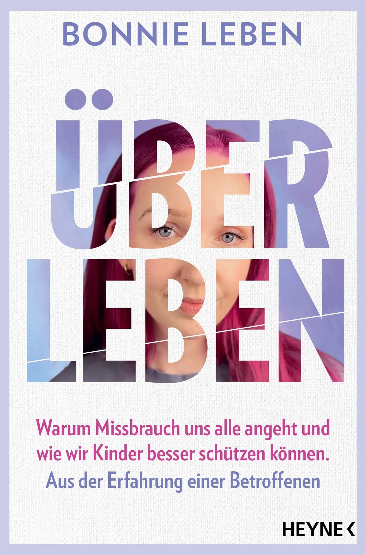 Cover: Überlebt (Paperback) von Bonnie Leben