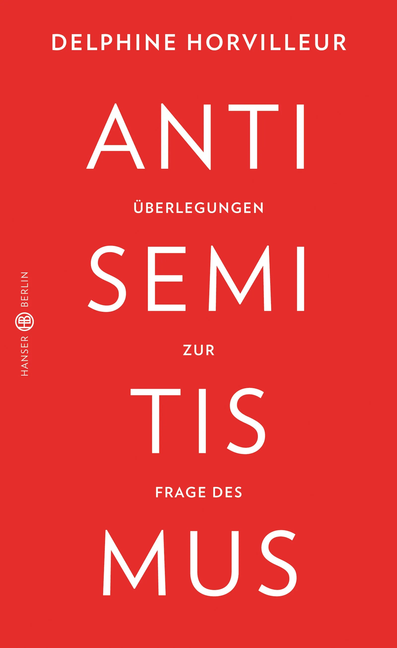 Buchcover von 'Überlegungen zur Frage des Antisemitismus' - Gebundene Ausgabe von Delphine Horvilleur