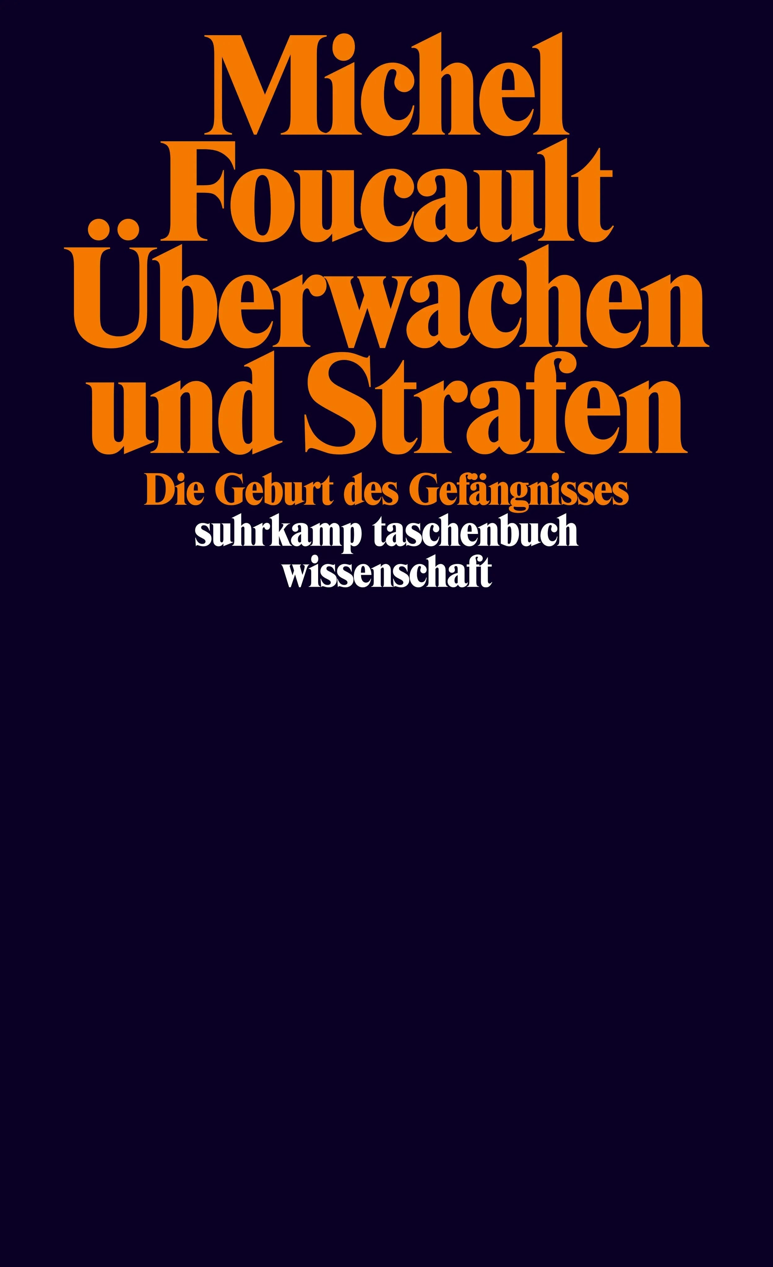 Buchcover von 'Überwachen und Strafen' - Taschenbuch von Michel Foucault