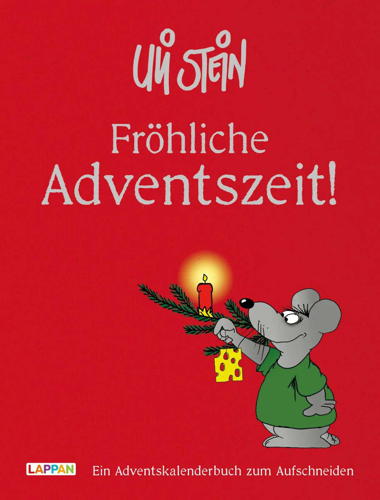 Buchcover von 'Uli Stein: Festtage!: Fröhliche Adventszeit!' - Gebundene Ausgabe von Uli Stein