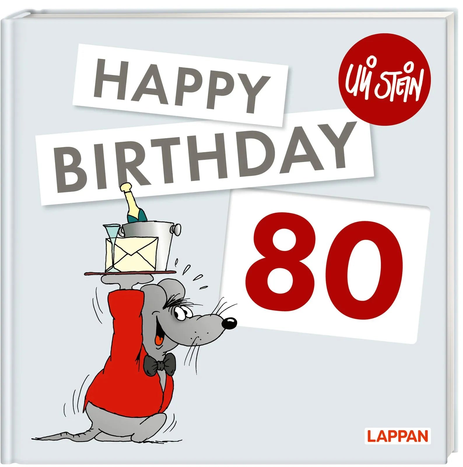 Cover: Uli Stein: Festtage!: Happy Birthday zum 80. Geburtstag (Hardcover)