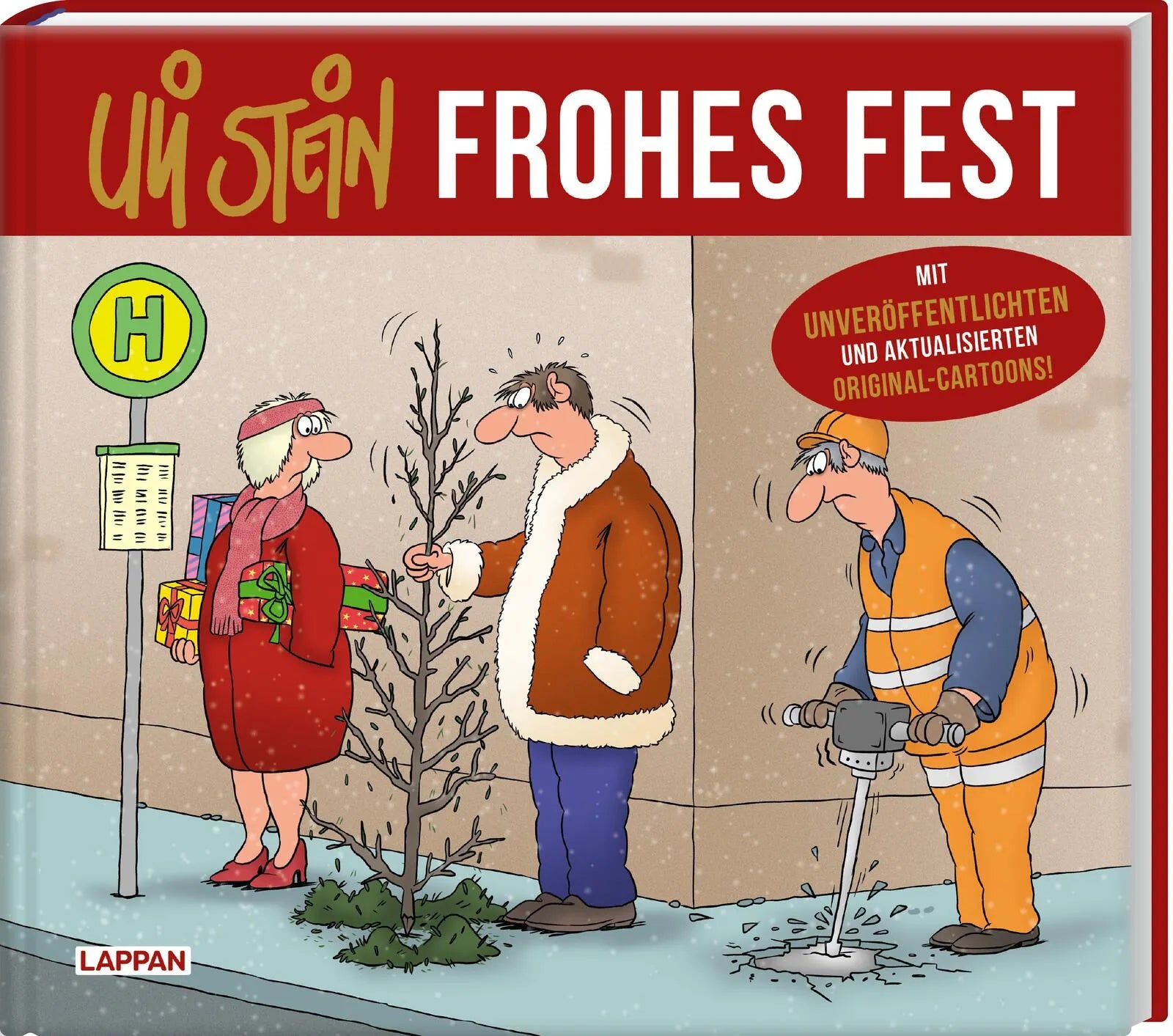 Cover: Uli Stein: Festtage!: Uli Stein – Frohes Fest! (Hardcover)