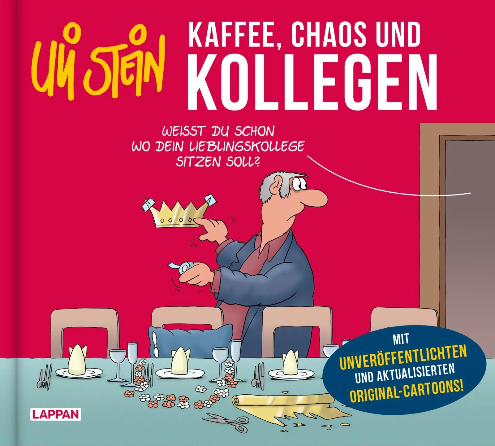 Buchcover von 'Uli Stein: Freizeit & Beruf: Kaffee, Chaos und Kollegen' - Gebundene Ausgabe von Uli Stein