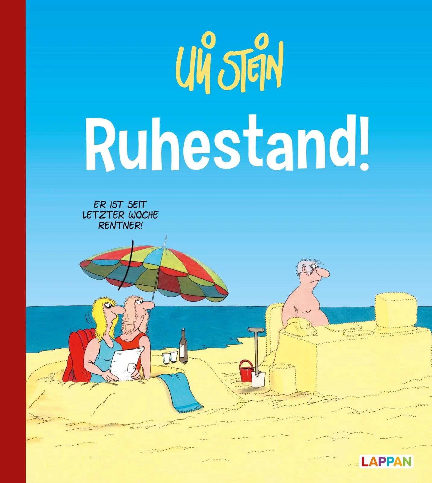 Buchcover von 'Uli Stein: Gute Wünsche!: Ruhestand' - Gebundene Ausgabe von Uli Stein