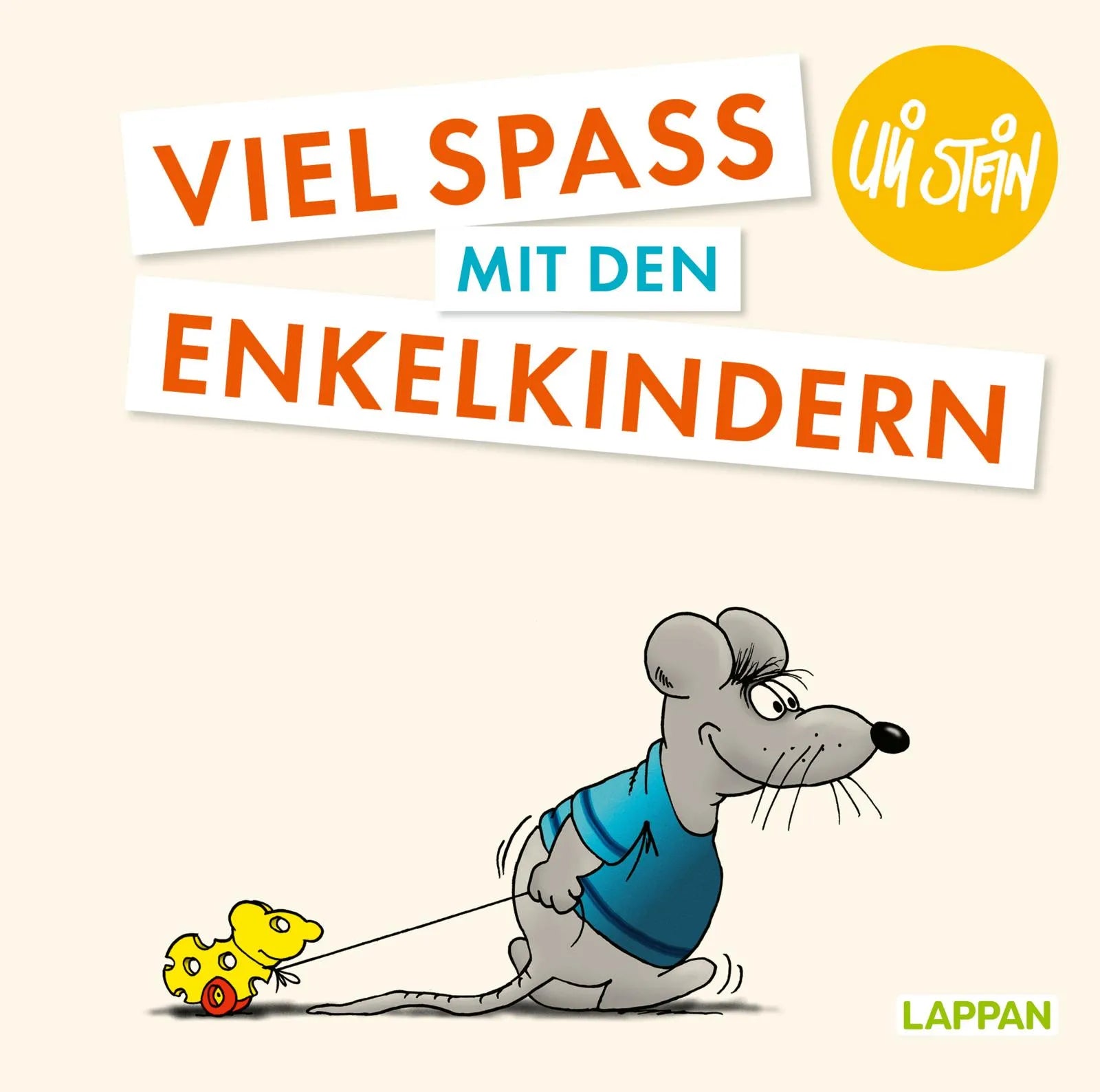 Buchcover von 'Uli Stein: Plötzlich Familie!: Viel Spaß mit den Enkelkindern' - Gebundene Ausgabe von Uli Stein