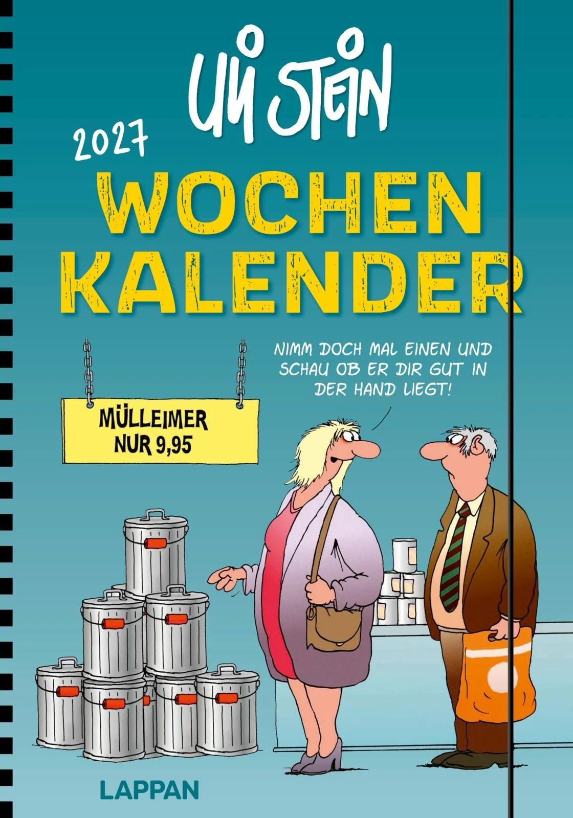 Taschenkalender: Uli Stein Wochenkalender 2027: Taschenkalender mit Spiralbindung und Gummiband