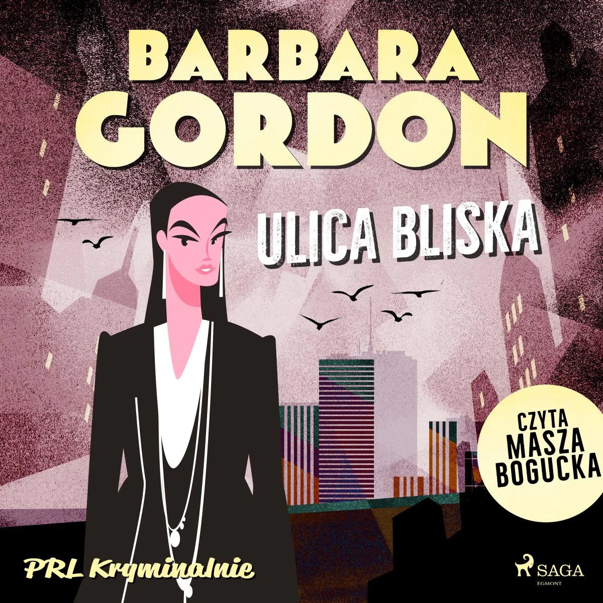 Cover: Ulica Bliska (Hörbuch Download) von Barbara Gordon