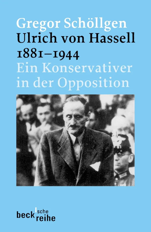 Buchcover von 'Ulrich von Hassell 1881-1944' - Taschenbuch von Gregor Schöllgen