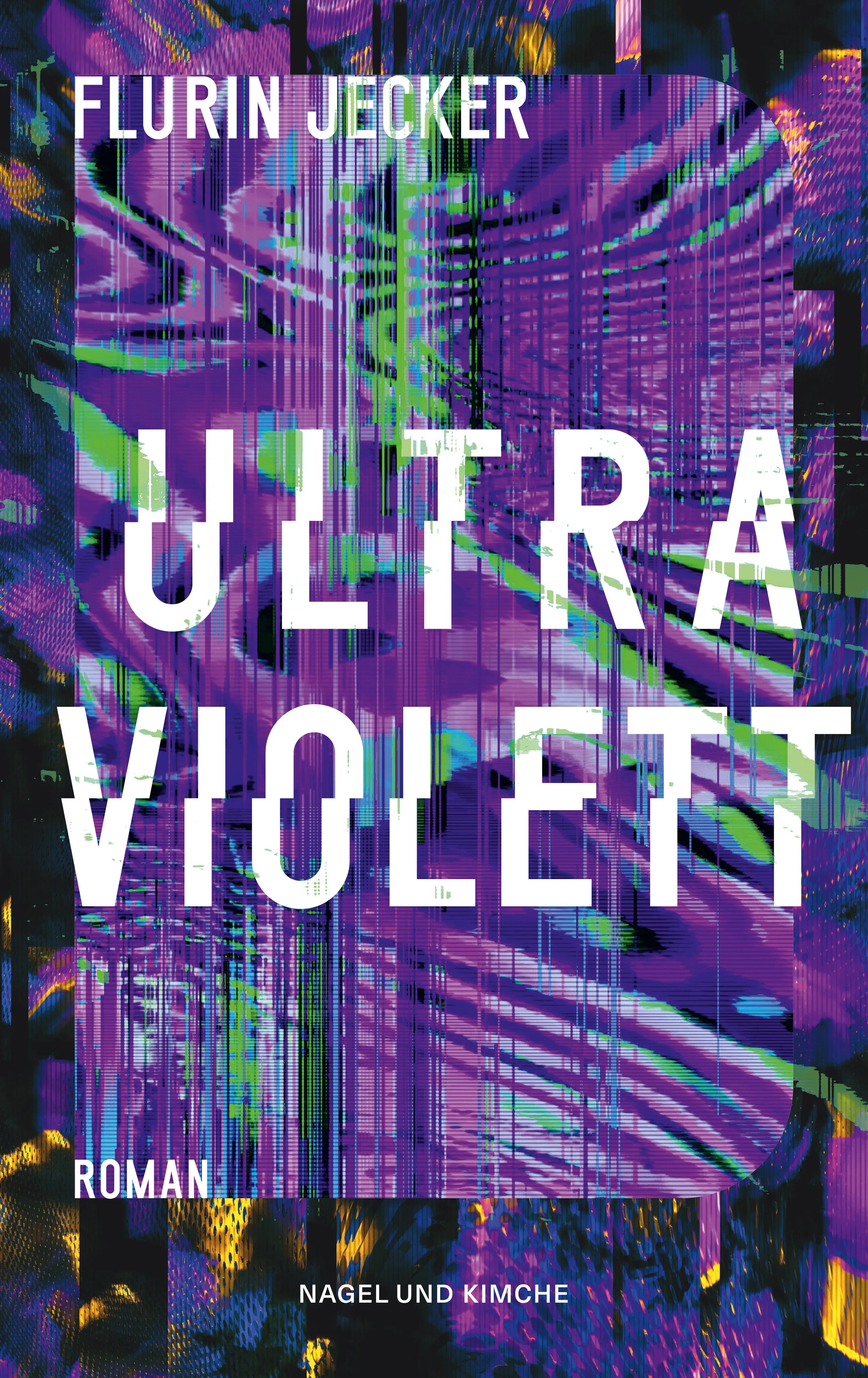 Buchcover von 'Ultraviolett' - Taschenbuch von Flurin Jecker