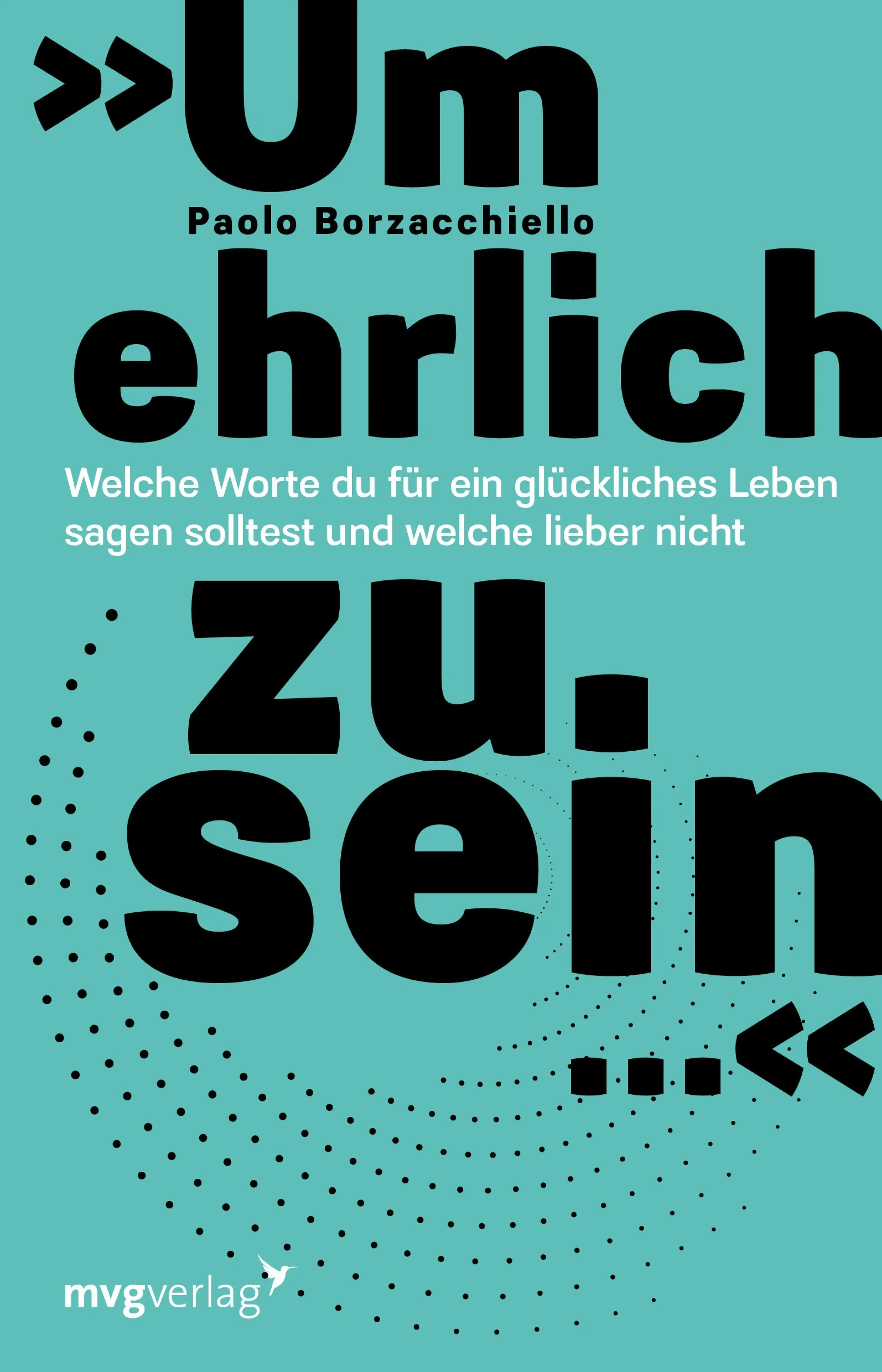 Cover: »Um ehrlich zu sein …« (E-Book) von Paolo Borzacchiello