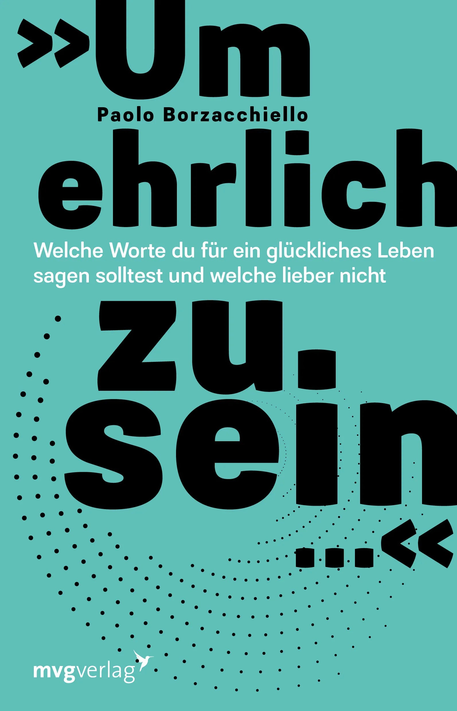 Buchcover von '»Um ehrlich zu sein …«' - Taschenbuch von Paolo Borzacchiello