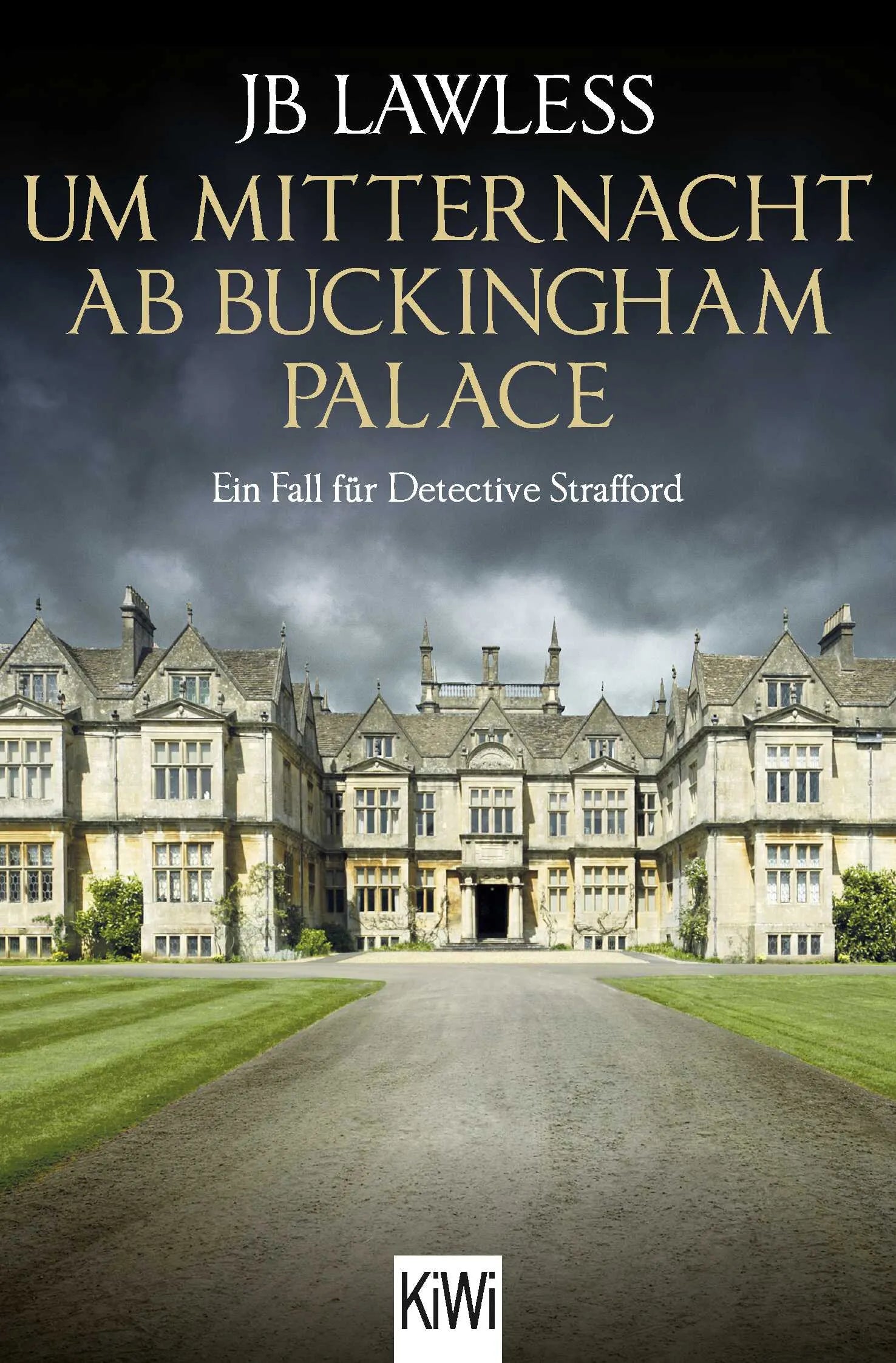 Buchcover von 'Um Mitternacht ab Buckingham Palace' - Taschenbuch von JB Lawless