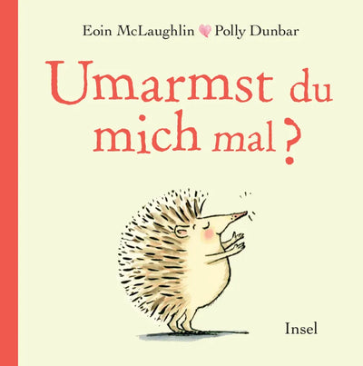 Umarmst du mich mal?