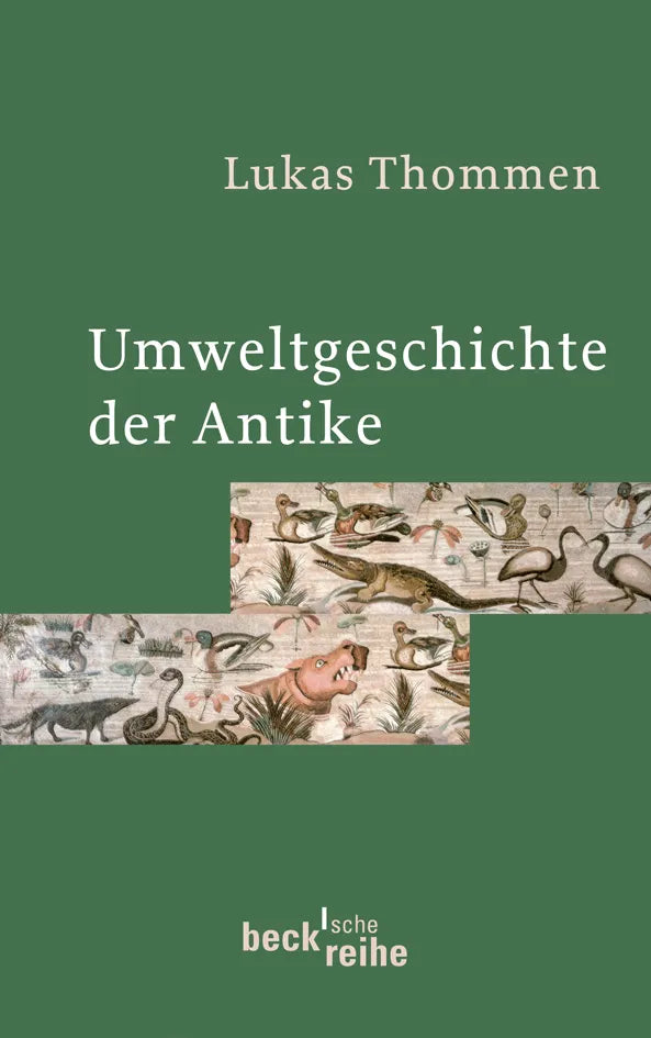 Buchcover von 'Umweltgeschichte der Antike' - Taschenbuch von Lukas Thommen