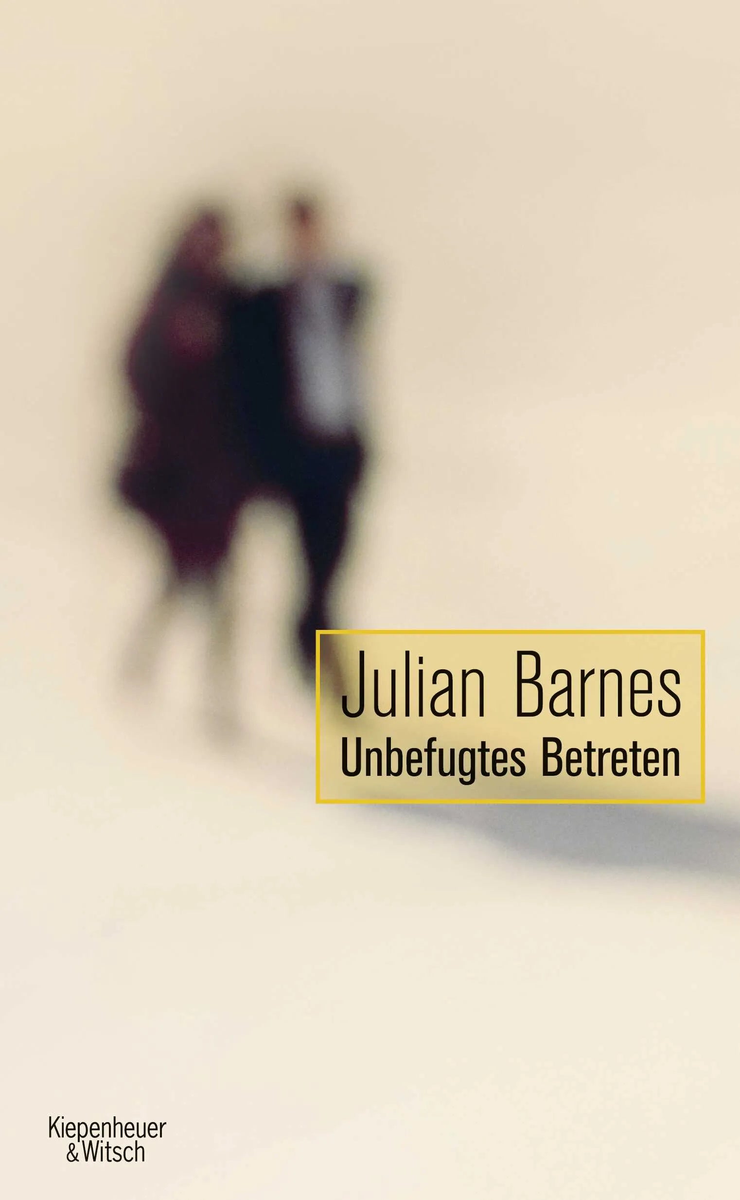 Buchcover von 'Unbefugtes Betreten' - Gebundene Ausgabe von Julian Barnes