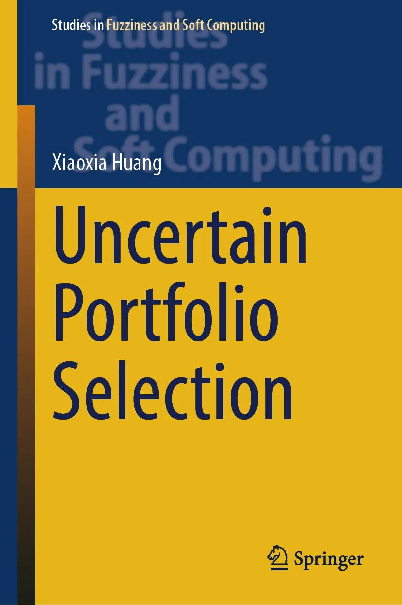 Cover: Uncertain Portfolio Selection (E-Book) von Xiaoxia Huang