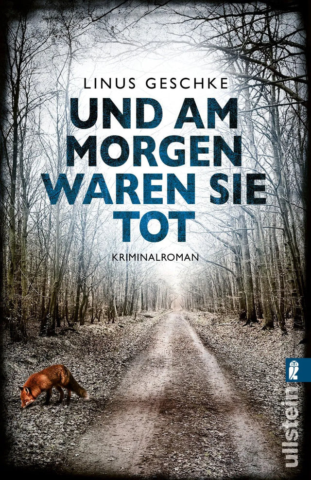 Cover: Und am Morgen waren sie tot (Taschenbuch) von Linus Geschke