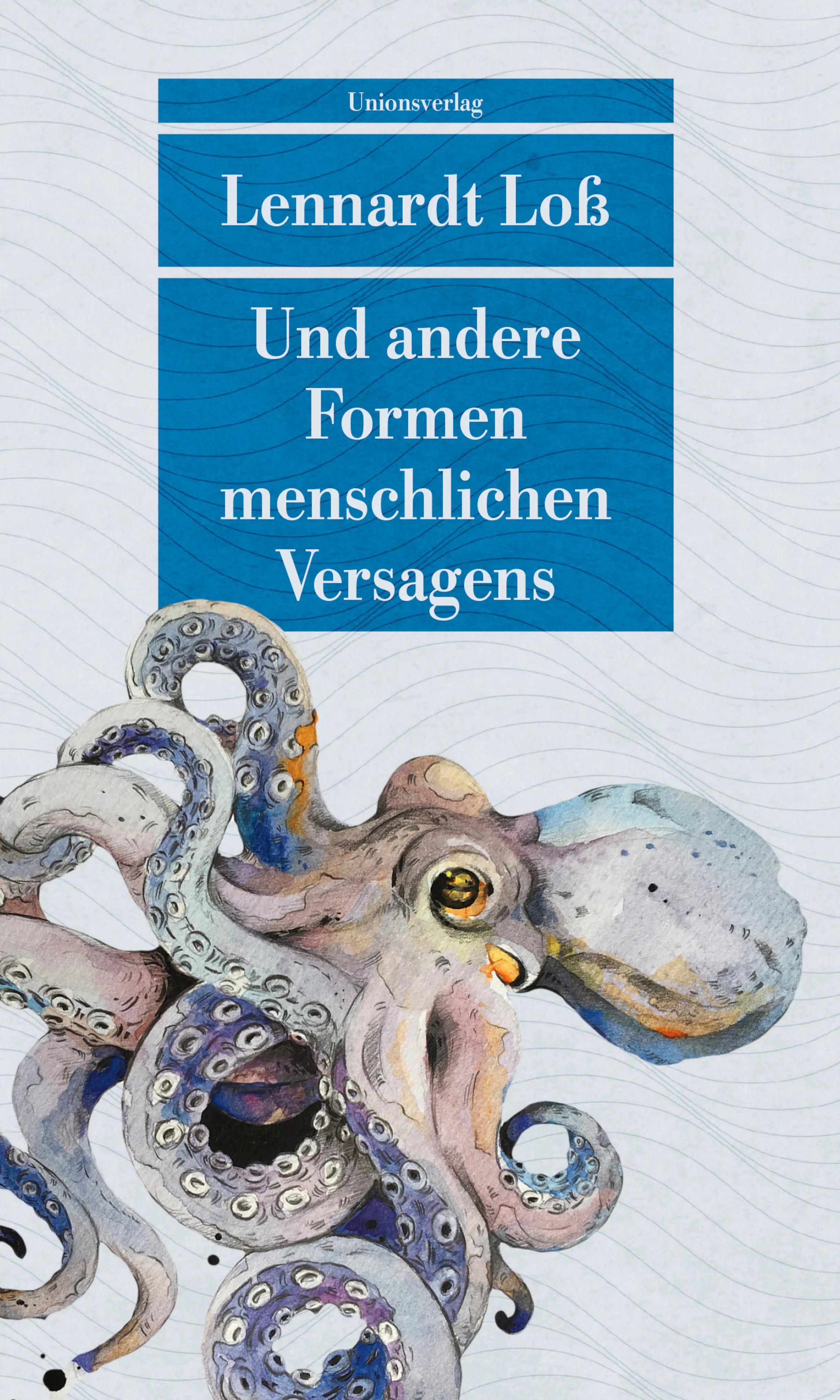 Buchcover von 'Und andere Formen menschlichen Versagens' - Taschenbuch von Lennardt Loß