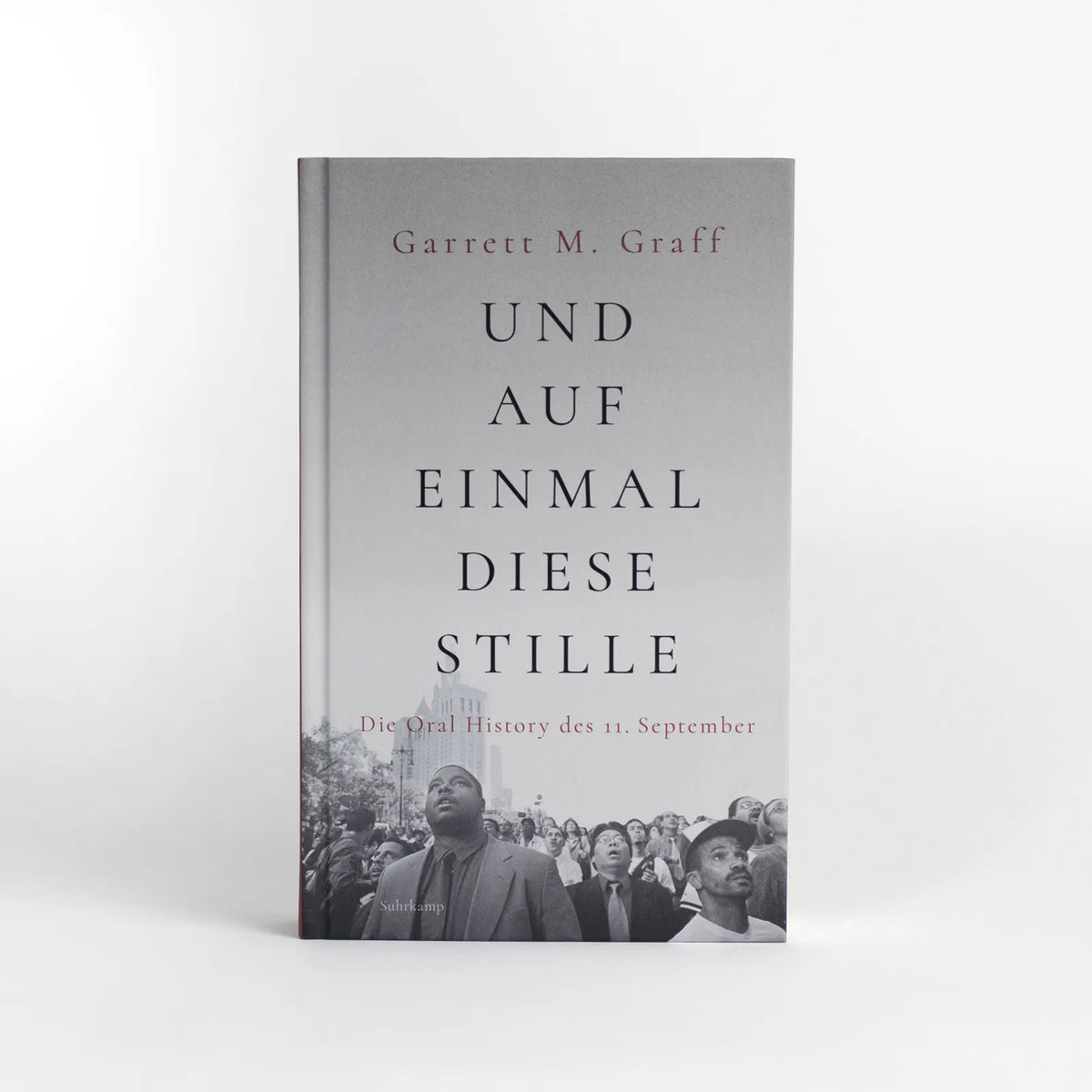 Produktansicht: Und auf einmal diese Stille (Gebundene Ausgabe)