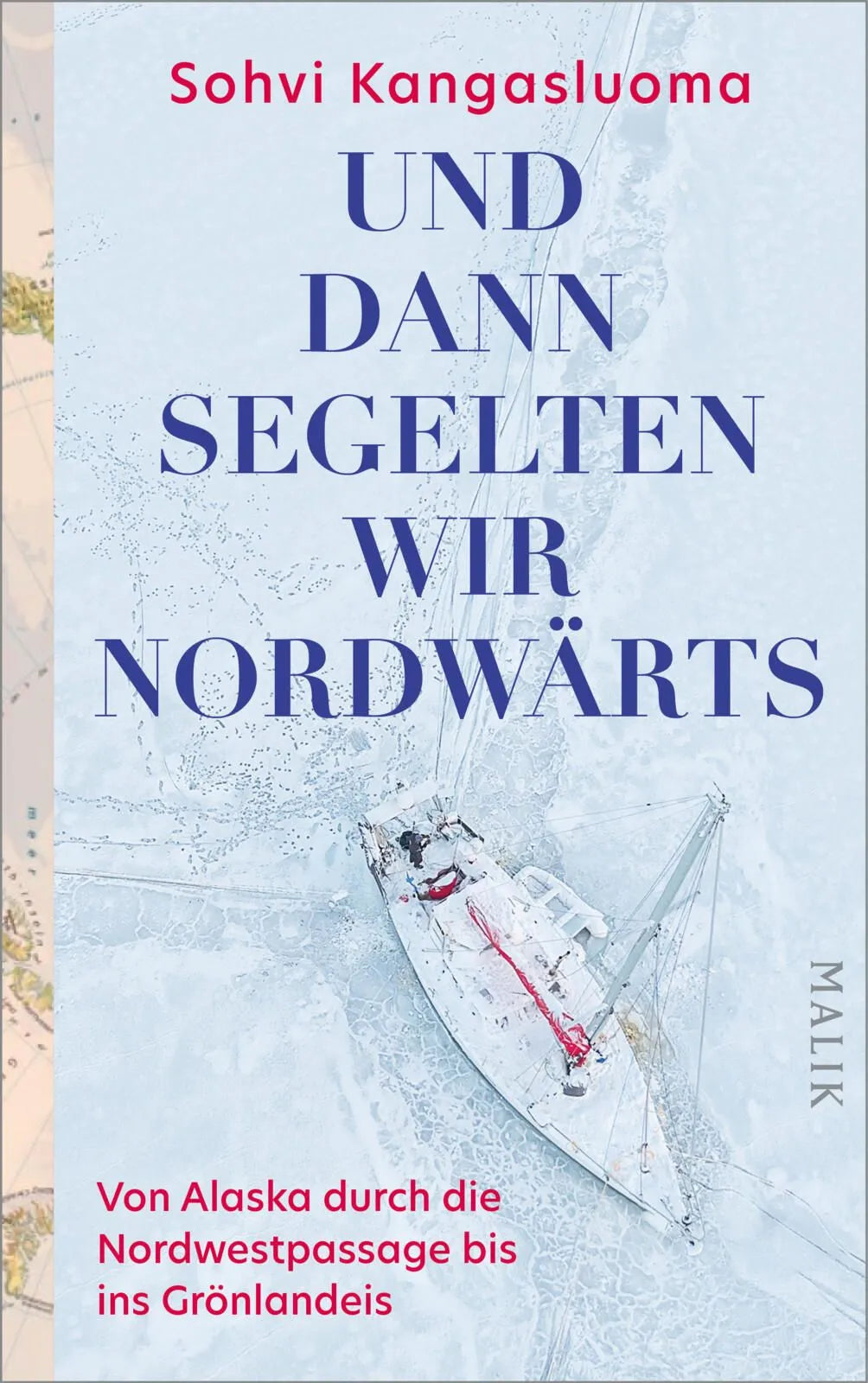 Cover: Und dann segelten wir nordwärts (Hardcover) von Sohvi Kangasluoma