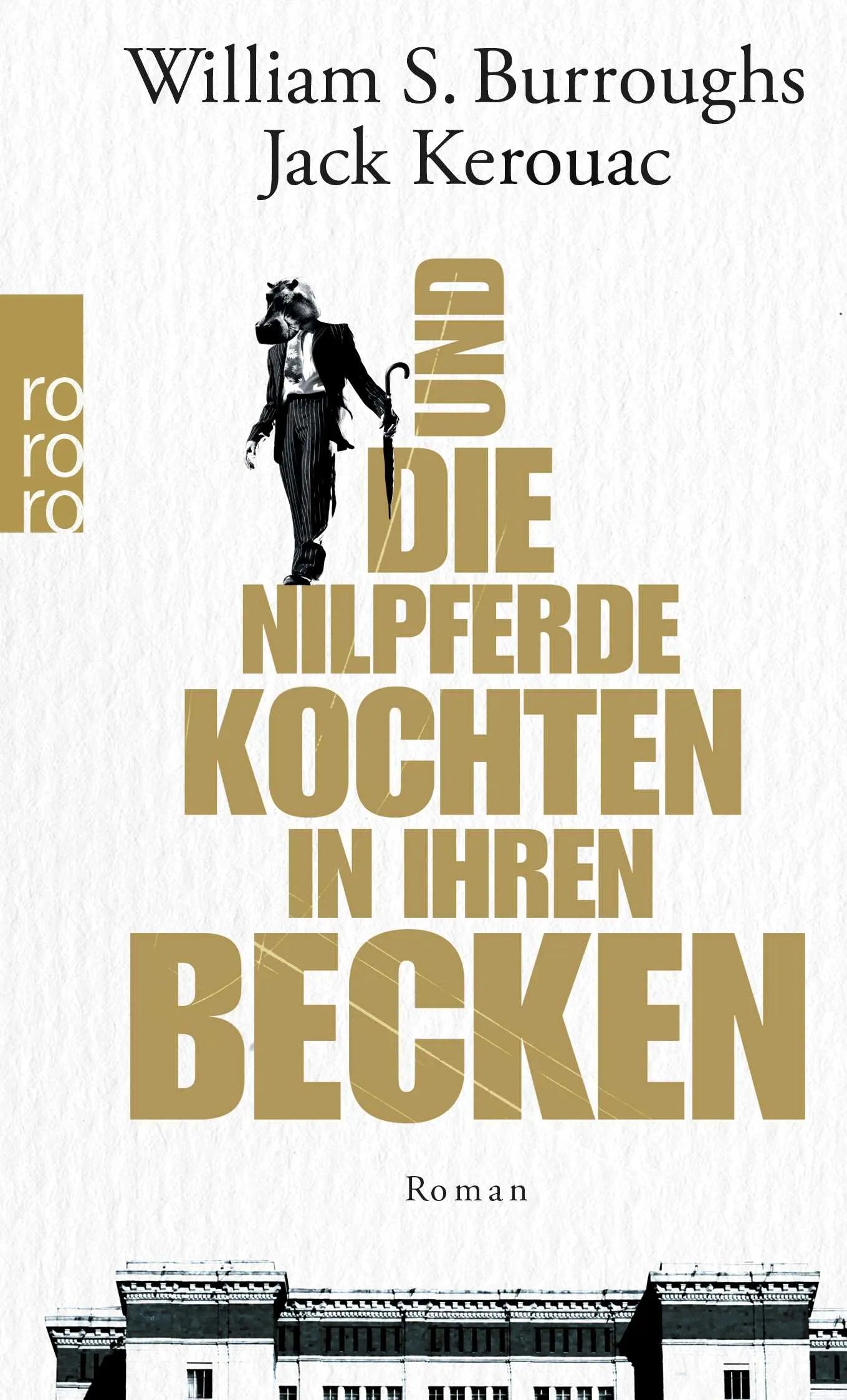 Buchcover von 'Und die Nilpferde kochten in ihren Becken' - Taschenbuch von William S. Burroughs