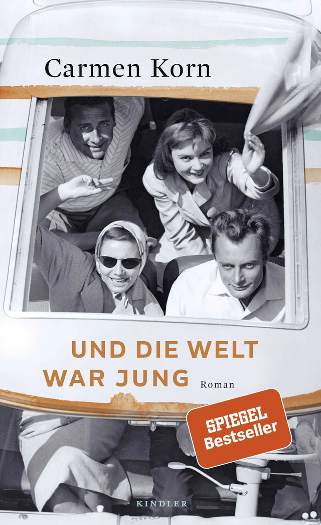 Buchcover von 'Und die Welt war jung' - Gebundene Ausgabe von Carmen Korn