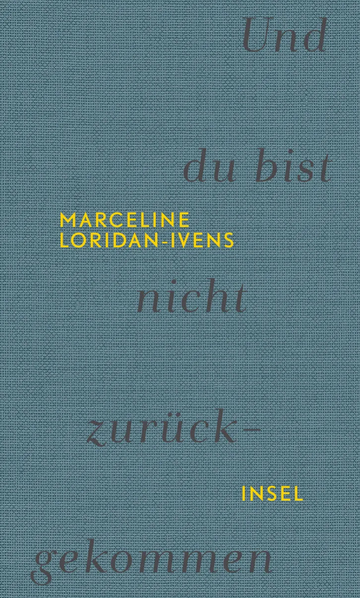 Buchcover von 'Und du bist nicht zurückgekommen' - Gebundene Ausgabe von Marceline Loridan-Ivens