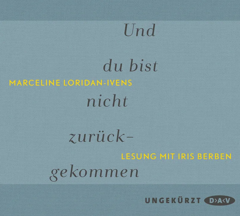Buchcover von 'Und du bist nicht zurückgekommen' - Hörbuch (CD) von Marceline Loridan-Ivens