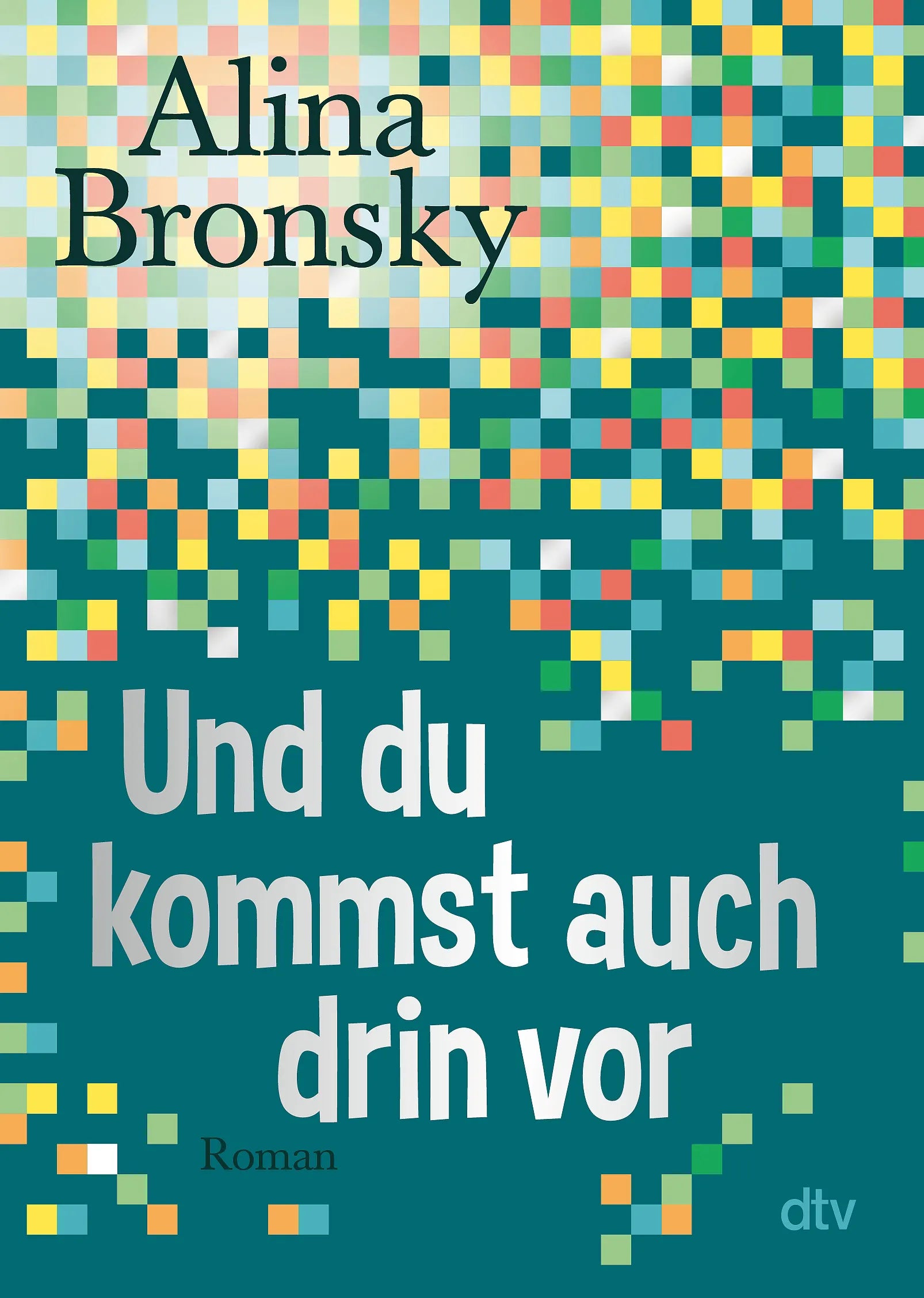 Buchcover von 'Und du kommst auch drin vor' - Taschenbuch von Alina Bronsky
