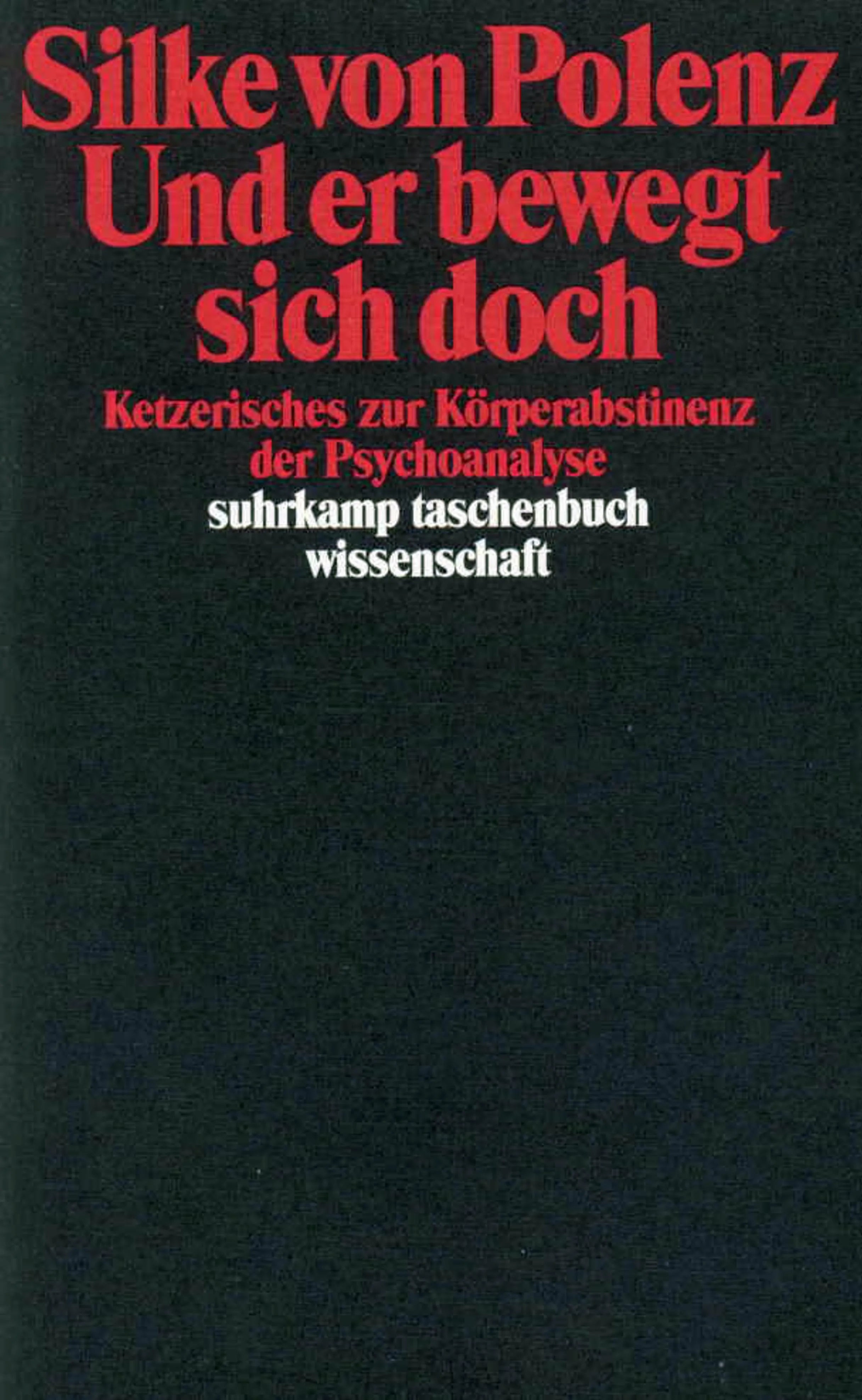 Buchcover von 'Und er bewegt sich doch' - Taschenbuch von Silke Polenz