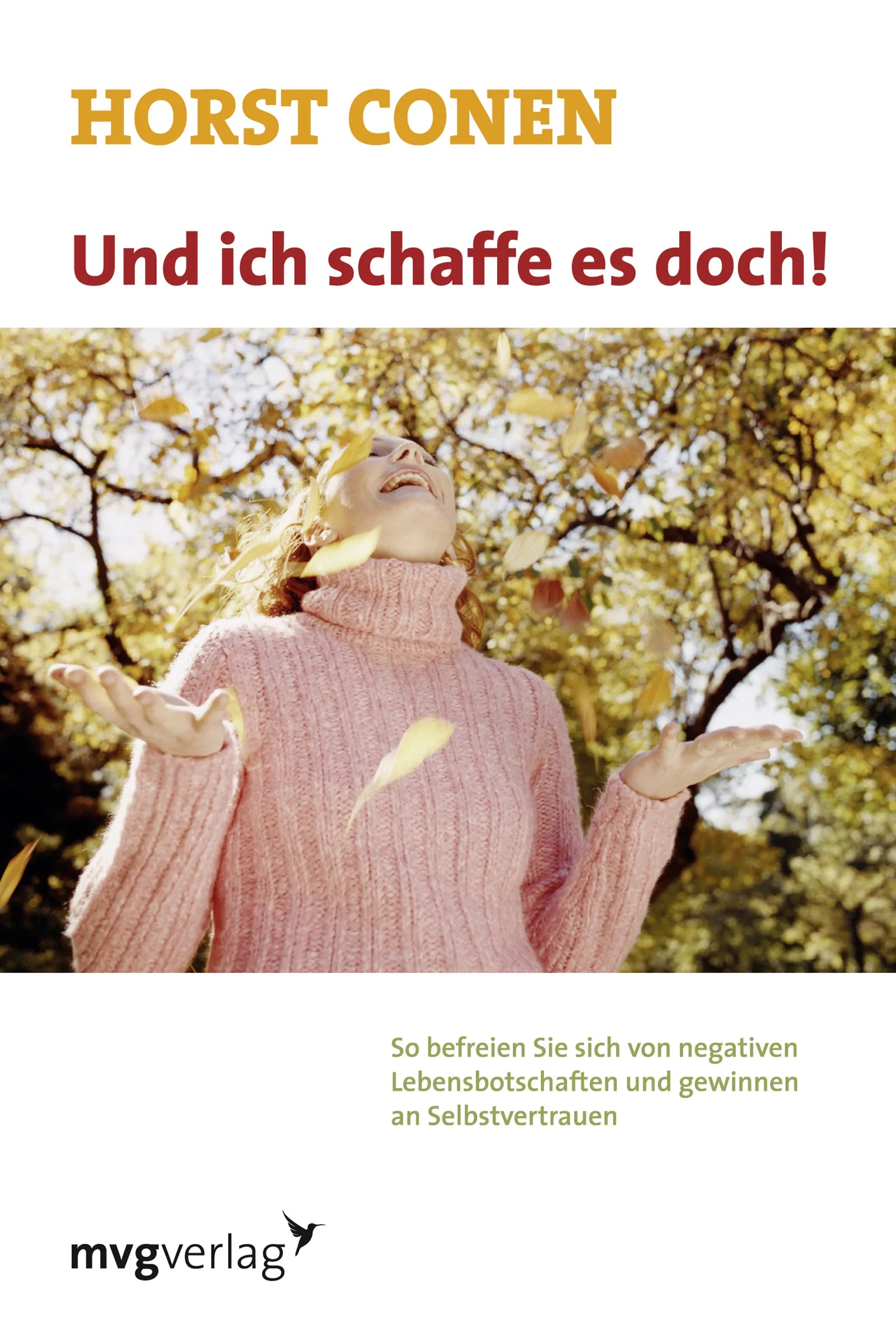 Buchcover von 'Und ich schaffe es doch!' - Taschenbuch von Horst Conen