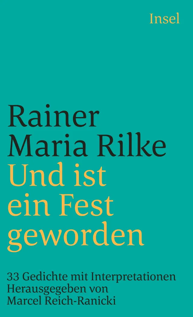 Buchcover von 'Und ist ein Fest geworden' - Taschenbuch von Rainer Maria Rilke
