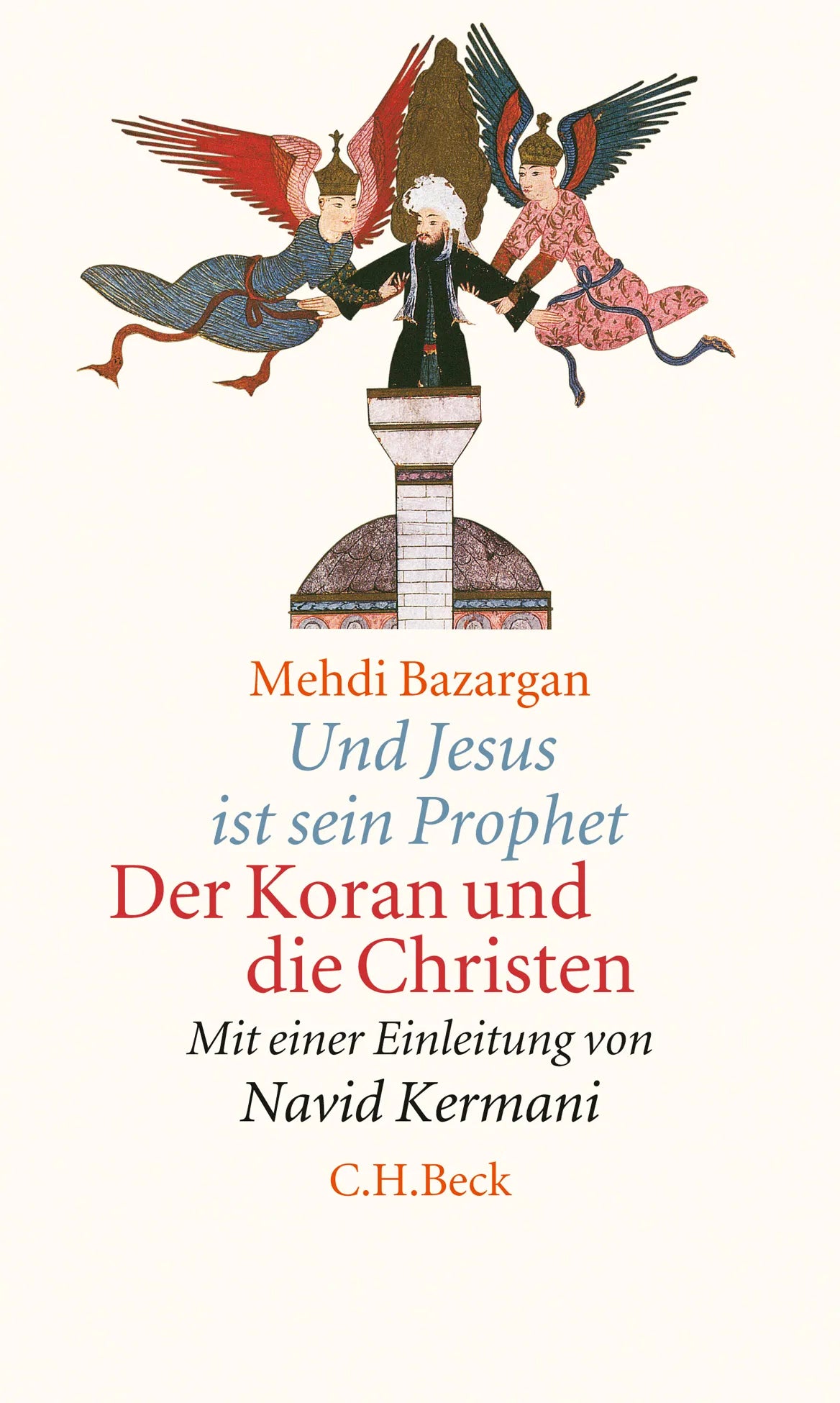 Buchcover von 'Und Jesus ist sein Prophet' - Gebundene Ausgabe von Mehdi Bazargan