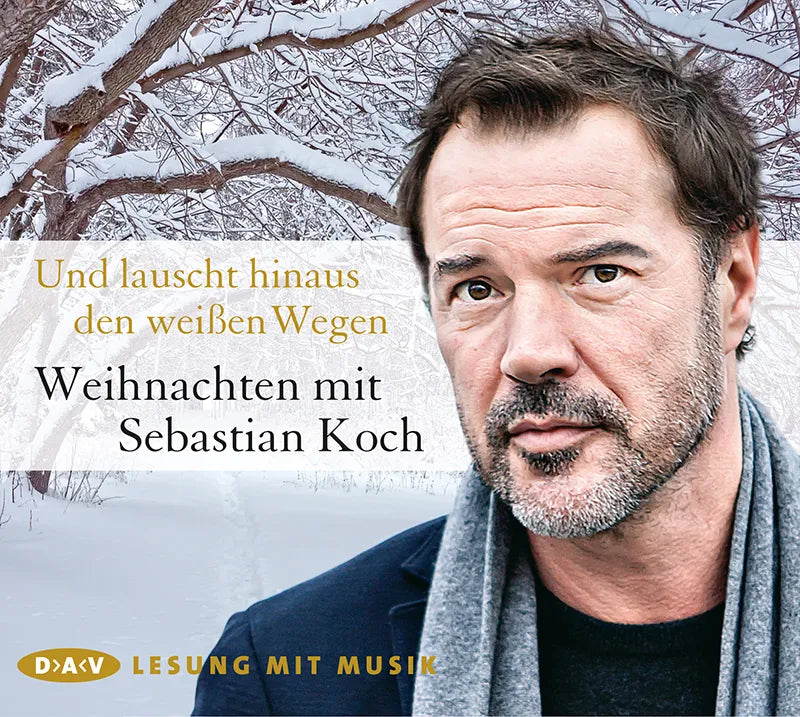 Buchcover von 'Und lauscht hinaus den weißen Wegen. Weihnachten mit Sebastian Koch' - Hörbuch (CD) von div.