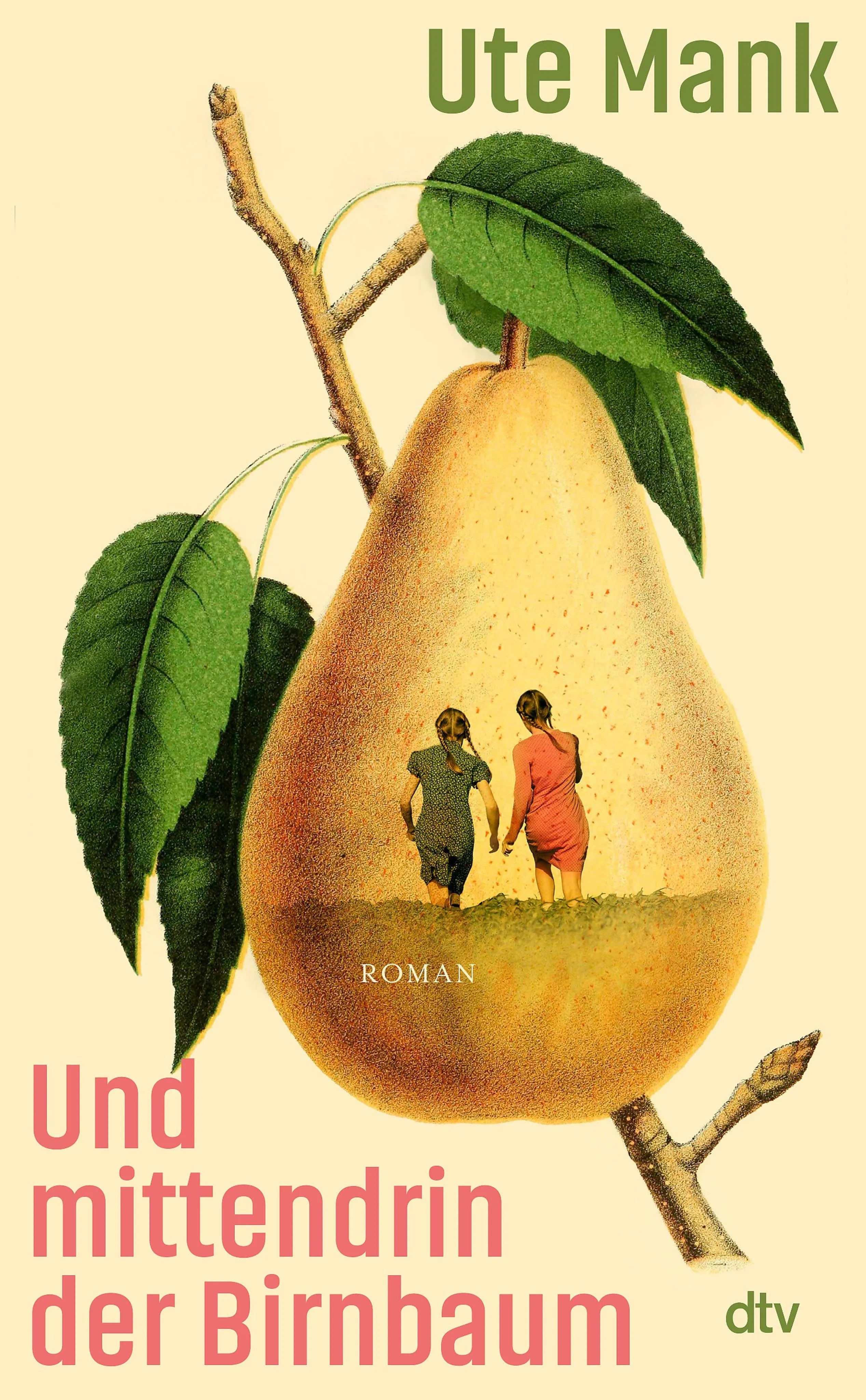 Cover: Und mittendrin der Birnbaum (E-Book) von Ute Mank